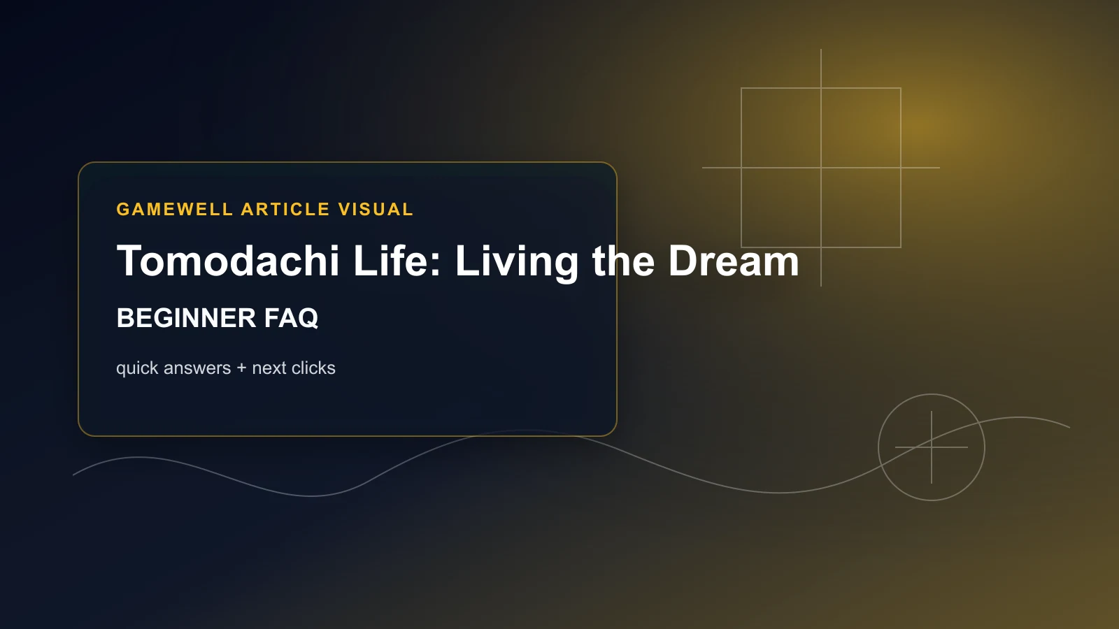 Tomodachi Life: Living the Dream Beginner FAQ